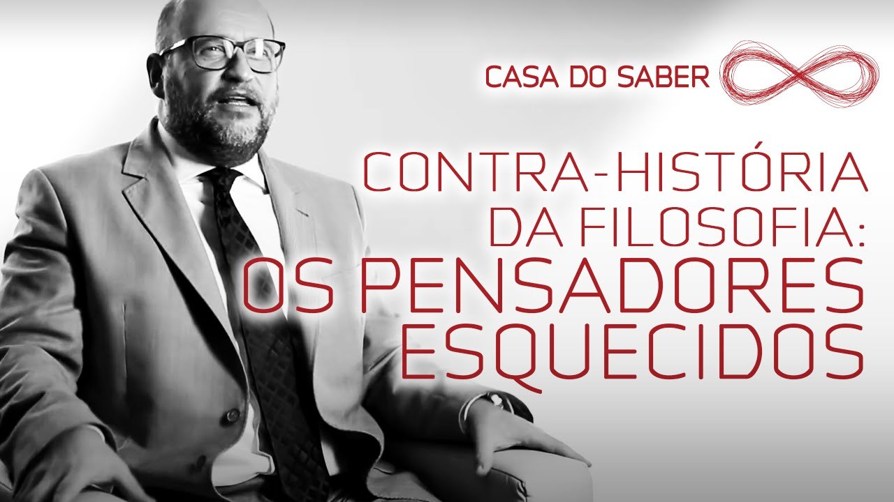 Contra-história da filosofia: pensadores esquecidos | Clóvis de Barros Filho
