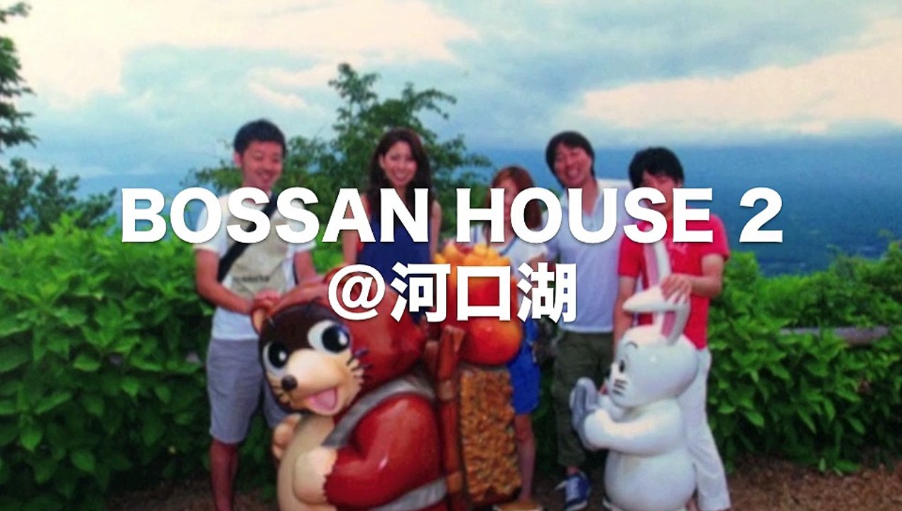 BOSSAN HOUSE 2（OP）