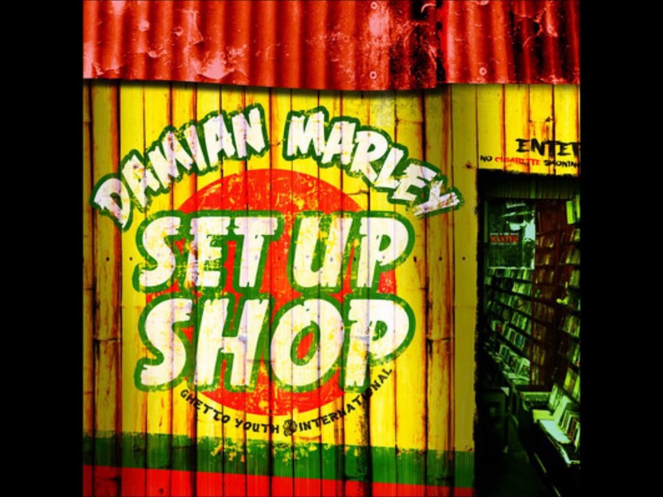 Set Up Shop Damien Marley