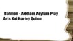 Batman - Arkham Asylum Play Arts Kai Harley Quinn