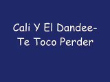 Cali & El Dandee Te Toco Perder