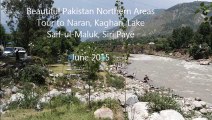 Beautiful Pakistan- Trip to Naran, Kaghan, Lake Saif-Ul-Maluk June.2015