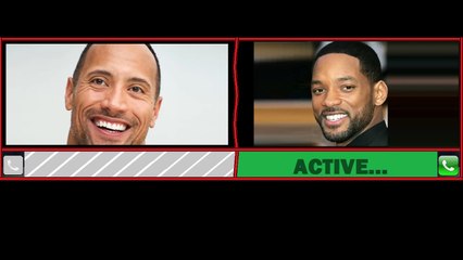 DWAYNE JOHNSON CALLS WILL SMITH