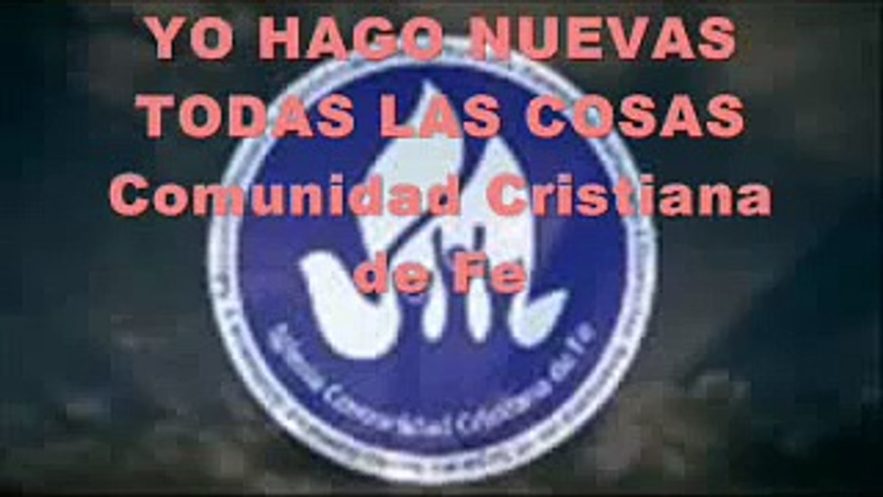 ADORACION RADIO-Yo hago nuevas todas las cosas-Comunidad Cristiana de fe Cali Colombia.
