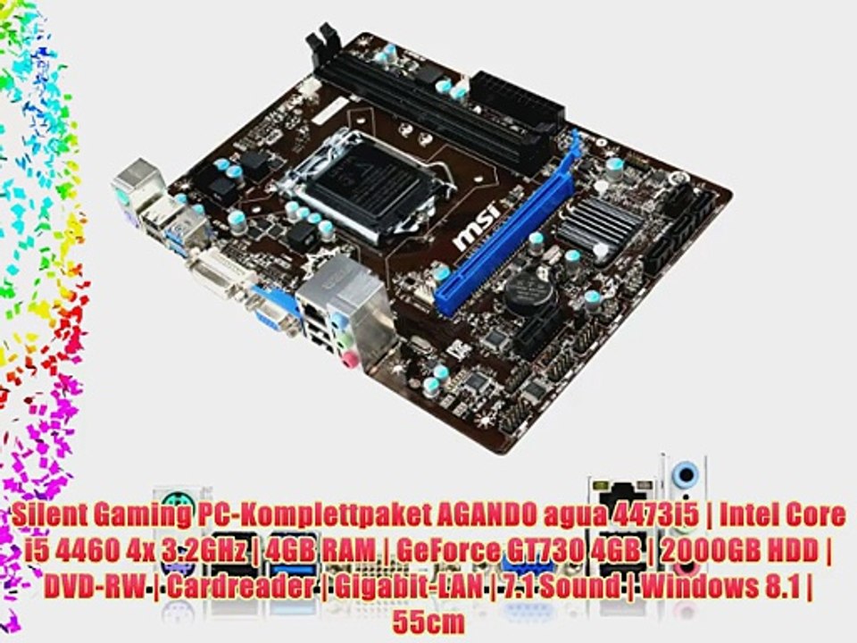 Silent Gaming PC-Komplettpaket AGANDO agua 4473i5 | Intel Core i5 4460 4x 3.2GHz | 4GB RAM