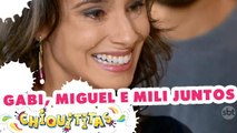 Mili, Miguel e Gabi se encontram