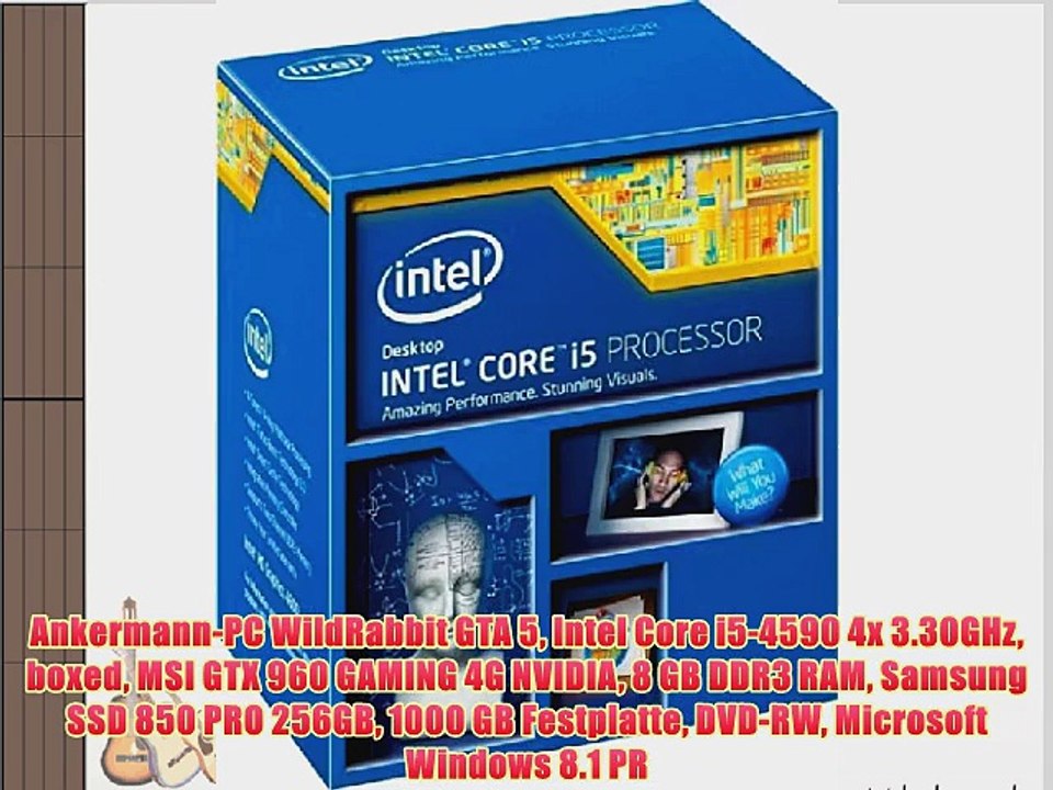 Ankermann-PC WildRabbit GTA 5 Intel Core i5-4590 4x 3.30GHz boxed MSI GTX 960 GAMING 4G NVIDIA