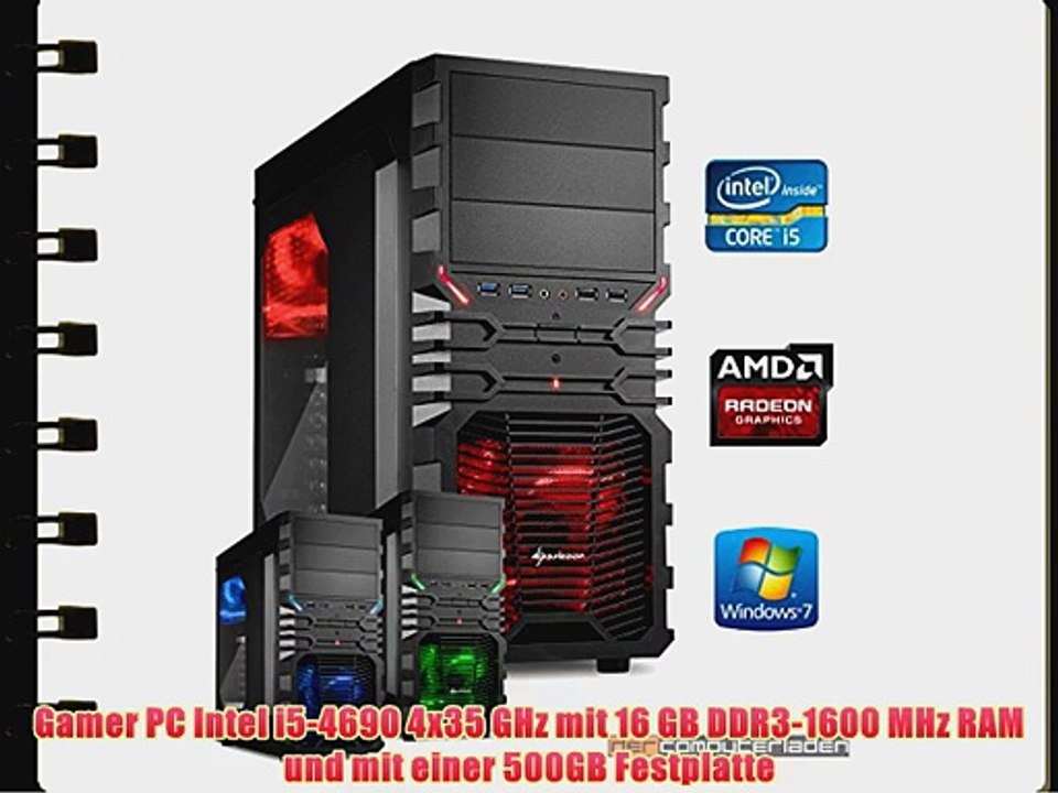 dercomputerladen Gamer PC System Intel i5-4690 4x35 GHz 16GB RAM 500GB HDD Radeon R9 270X -2GB