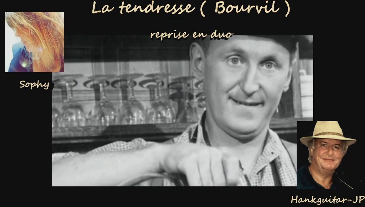 La tendresse (Bourvil)