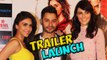 Bhaag Johnny Trailer Launch | Kunal Khemu, Zoa Morani, Mandana Karimi