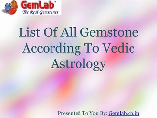 Gemstone Recommendation According To Vedic Astrology