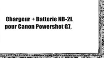 Chargeur   Batterie NB-2L pour Canon Powershot G7,