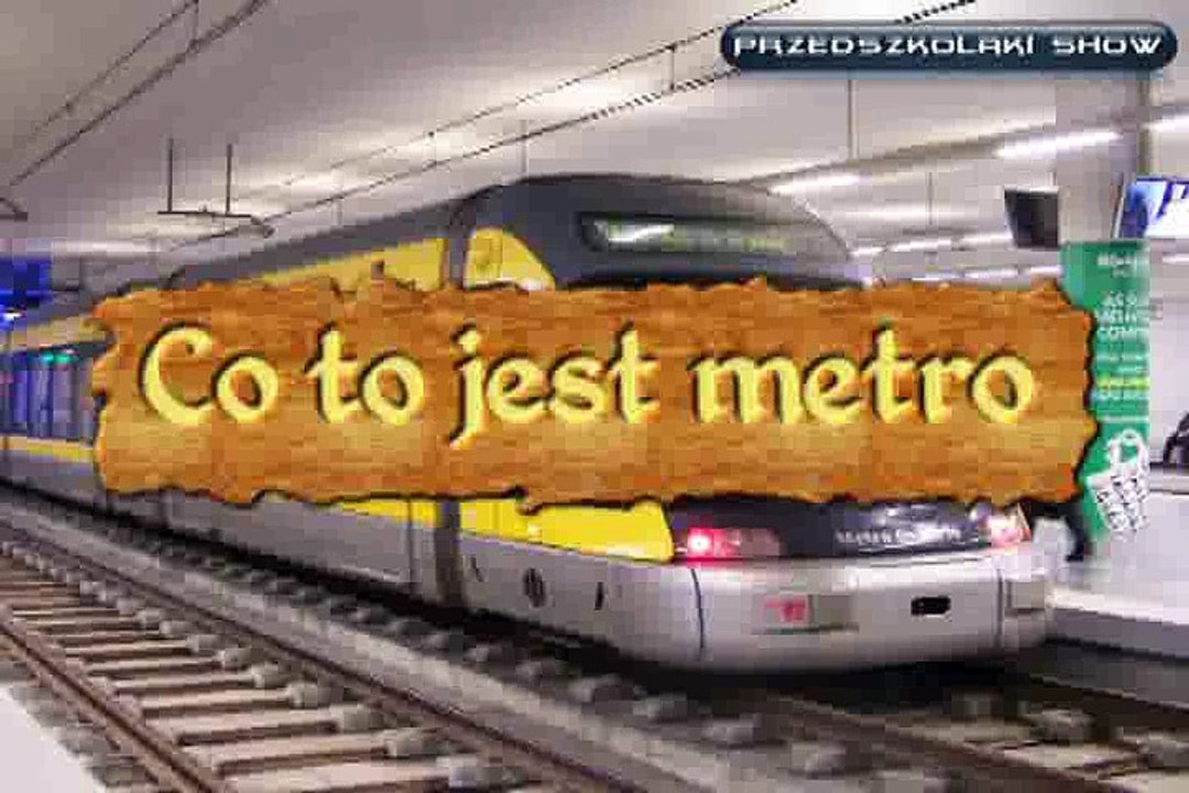 Przedszkolaki #28 - Co to jest metro