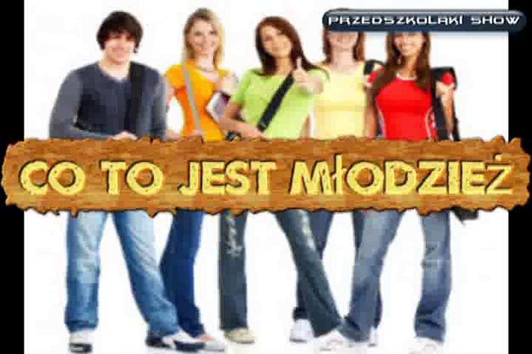 Przedszkolaki #33 - Co to jest młodzież