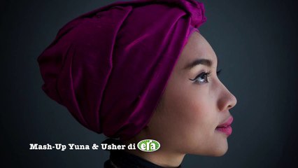 Mash Up Yuna & Usher di ERA fm