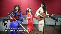 ERAkustik Raya Qierra, Wani Kayrie & Yoyo - Senyuman Di Pagi Raya
