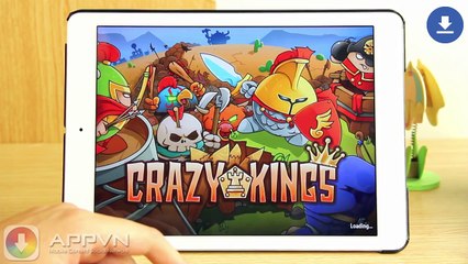 [iOS Game] Crazy Kings - Đế chế nổi giận - AppStoreVn