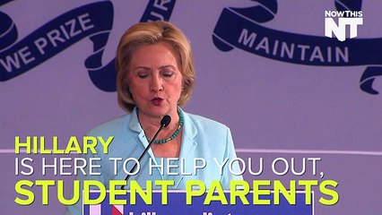 Hillary Clinton Has A Plan To Help Student Parents