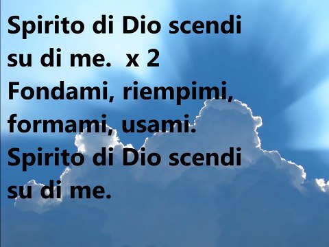 Spirito di Dio, scendi su di noi