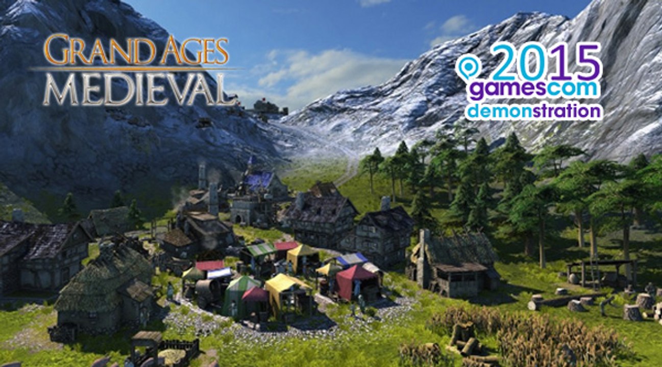 Grand Ages: Medieval - Gameplay-Demonstration der gamescom 2015