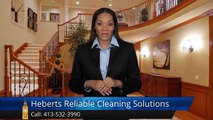 Heberts Reliable Cleaning Solutions Chicopee          Impressive           Five Star Review by ...