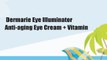 Dermarie Eye Illuminator Anti-aging Eye Cream + Vitamin