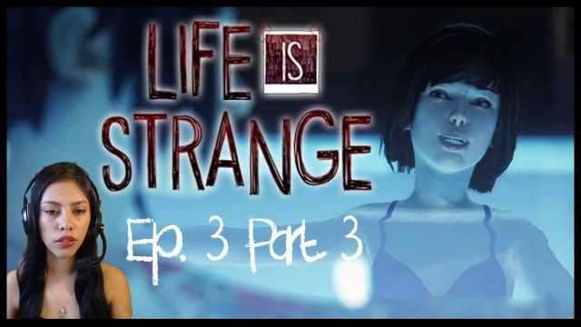 BOYS LOCKER ROOM! - LIFE IS STRANGE - Ep 3 - Part 3
