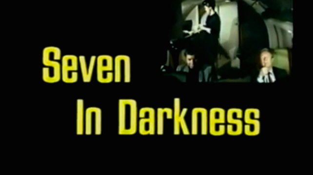 Seven in Darkness (1969) Milton Berle, Bill Dyer, Nancy Fisher. TV Movie Suspense