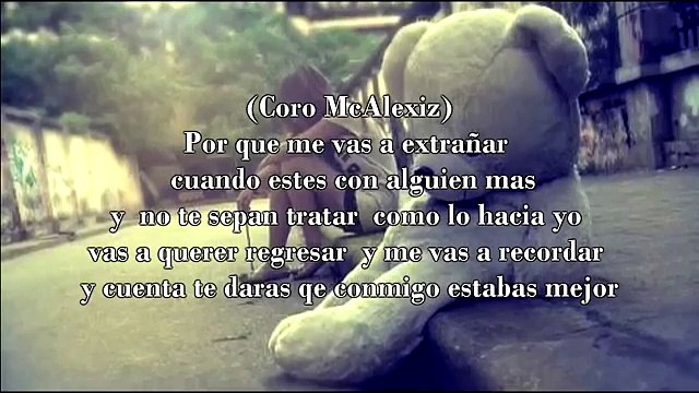 Me extrañaras - Rap Desamor / McAlexiz Garcia Ft Packo Rdz