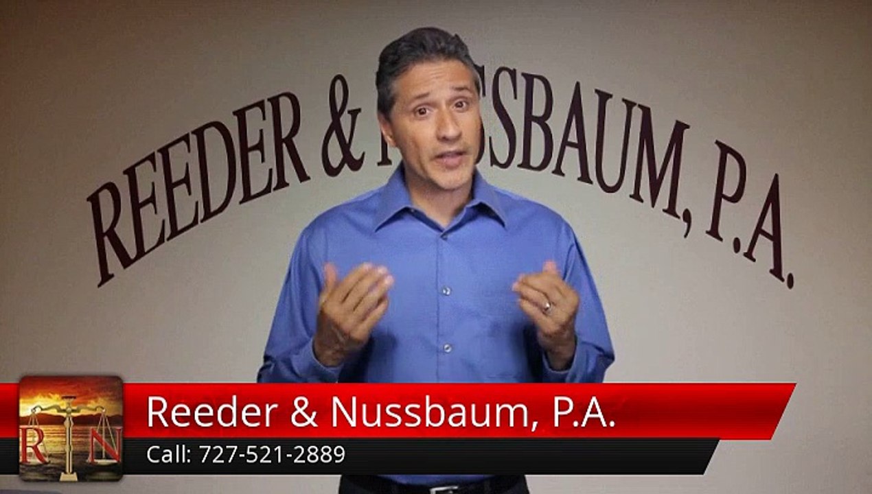 Reeder & Nussbaum, P.A. St. Petersburg, 727-521-2889         Perfect         5 Star Review by Andrew P.