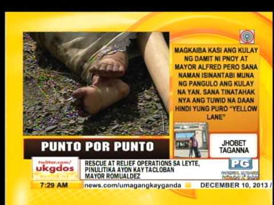 Punto por Punto: Rescue at relief operations sa Leyte pinulitika, ayon kay Tacloban Mayor Romualdez