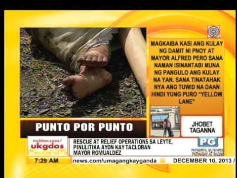 Punto por Punto: Rescue at relief operations sa Leyte pinulitika, ayon kay Tacloban Mayor Romualdez