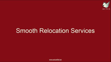 Smooth Relocation Services Provider in Stockholm