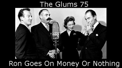The Glums Series 10 E01 3rd Jan 1957 - Ron Goes On Money Or Nothing