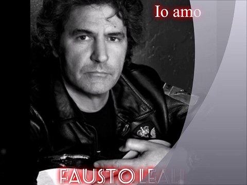 FAUSTO LEALI - Io amo