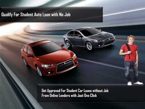 Student Car Loans without Job