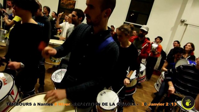 TAMBOURS a Nantes - Repetition LA QUADRA