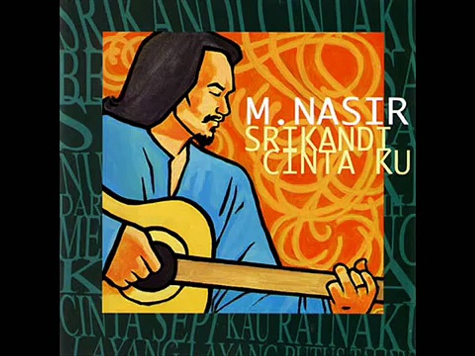 M. Nasir - Suatu Masa