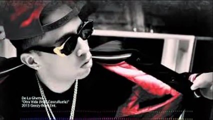 Otra Vida - De La Guetto Ft Cosculluela NUEVO 2013