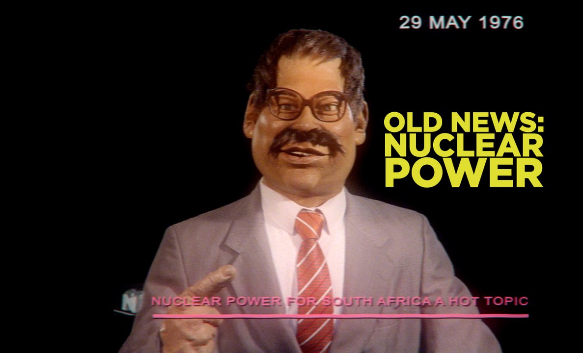 Old News with Riaan Cruywagen - Nuclear Power