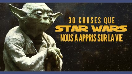 Top 30 des trucs que Star Wars nous a appris