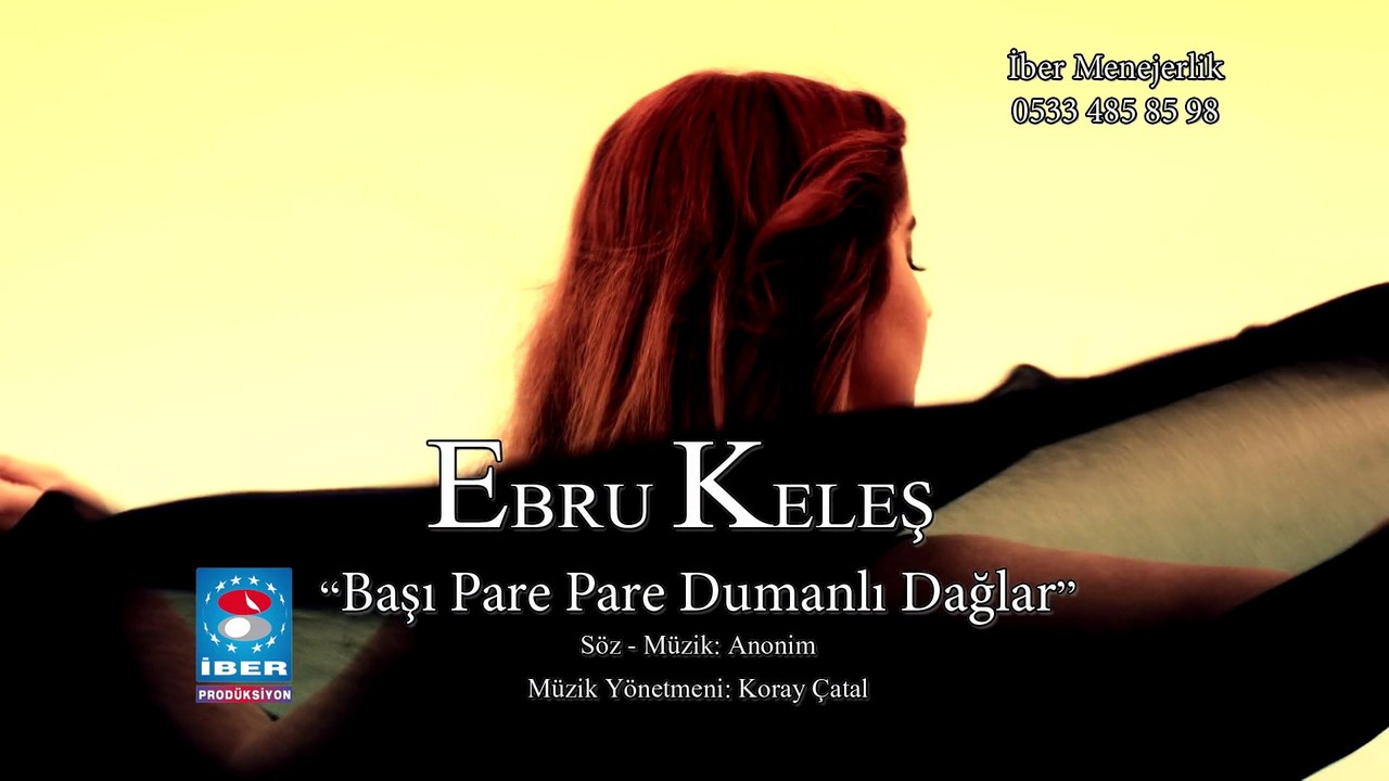 EBRU KELEŞ DÜET OZCAN TURE / BAŞI PARE PARE DUMANLI DAĞLAR