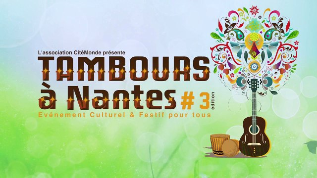 TAMBOURS a Nantes #3 - 22 juin au 5 juillet 2015
