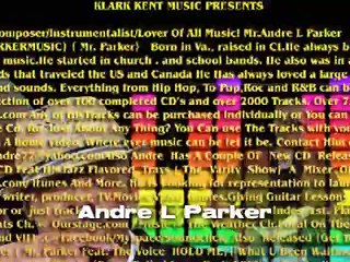 Andre L Parker Audio Bio Hit After Hit