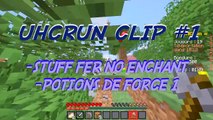 UHCRun Clip #1 - CHEATER? POTIONS FORCE ! [MINECRAFT FR Gaming]