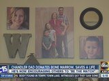 Chandler dad donates bone marrow