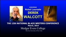 Nobel Laureate DEREK WALCOTT Awarded DuBois Award @ Black Writers Conference