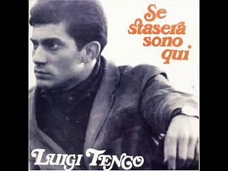 Luigi Tenco   Se stasera sono qui