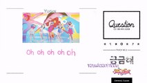{Karaoke:ThaiSub} '궁금해 (Like)' - CLC (씨엘씨) by . T J