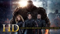 Watch Fantastic Four FULL Online MOVIE Streaming in HD